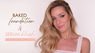 The Secret to a Natural Glowy Finish with Baked Foundation & Serum Blush - Beginner-Friendly