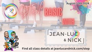 Step Basic with Jean-Luc and Nick - August 12th 2024