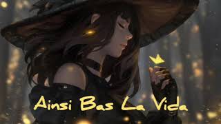 Nightcore AINSI BAS LA VIDA INDILA