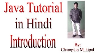 Java Language Tutorial in Hindi 1 Java Introduction Features Requirements Path Variable Setting