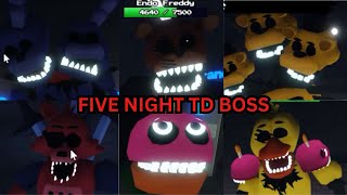 Roblox Five Nights TD STAGE 1, Night 1-6 Boss