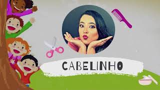 Jingle Cabelinho - Projeto infantil para reconhecimento dos diferentes tipos de cabelo.