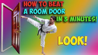 HOW TO BEAT A ROOM DOOR IN 3 MINUTES!