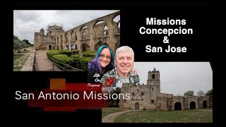 San Antonio Missions, Texas - Mission Concepcion & Mission San Jose