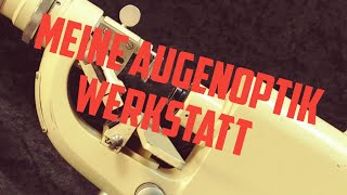 Der analoge Scheitelbrechwertmesser Teil 2 - Brillengläser zum Schleifen Anzeichnen