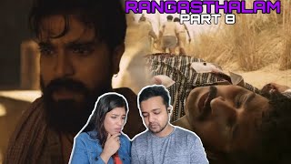 RANGASTHALAM | PART 8 | RAM CHARAN | COUPLE REACTION | BOYFRIEND GIRLFRIEND REACTION