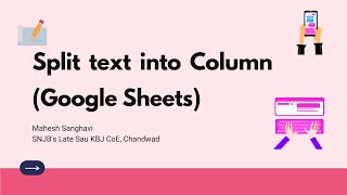 Split text into Column in Google Sheets (Tip of Week)