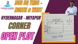 Open Plot Sale in Hydernagar Miyapur | 300 Sq Yds Corner Plot Sale in Miyapur | Plot Sale Near Metro