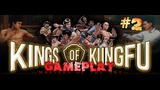 Kings of Kung Fu Gameplay Part 2 + 1