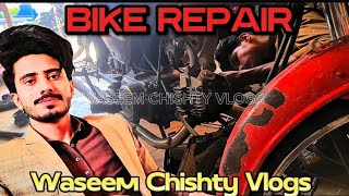 Bike Repairing CD70 | WASEEM CHISHTY VLOGS