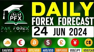 2024 06 24 / DAILY Forex forecast