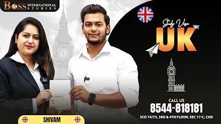 Shivam | UK Sudy Visa | Client Review | BOSS INTERNATIONALS STUDIES #ukstudyvisa #StudyinUK