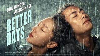 Better Days (2019) | Trailer HD | Zhou Dongyu & Jackson Yee | Drama & Foreign Movie