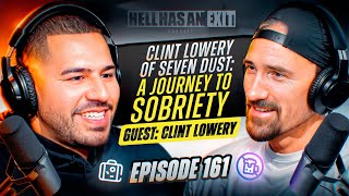 Clint Lowery of Sevendust: A Journey to Sobriety | Episode: 161 | HellHasAnExitPod.com