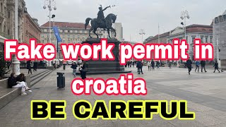 Work permit fake in croatia be careful !!#croatia #Zagreb #schengen_visa #mee24