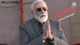 Modi (As for Pushpa movie Dailoges)