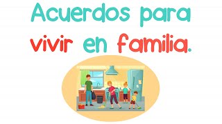 Acuerdos para vivir en familia: Responsabilidades en casa - Conocimiento del medio. Primer grado.