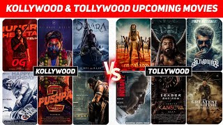 Kollywood & Tollywood Upcoming Movies 2024 || Upcoming South Pan Indian Movies | Pushpa 2 | Kanguva