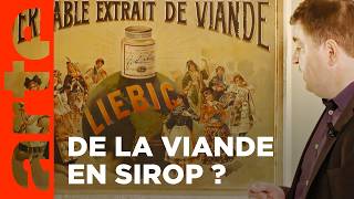 L’extrait de viande Liebig, quand l’alimentation devient chimique | Faire l'histoire | ARTE