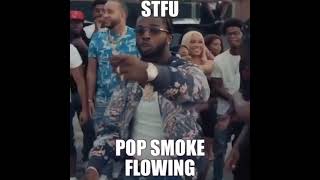 stfu Pop Smoke flowing