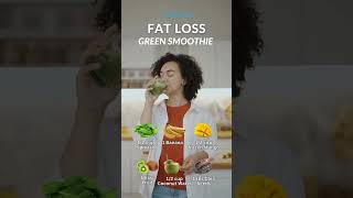 Fat Loss l Green Smoothie