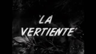 Tráiler: La vertiente (Jorge Ruiz, 1958)