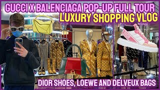 GUCCI x BALENCIAGA HACKER POP-UP, DIOR SHOES, LOEWE AND DELVAUX BAGS LUXURY SHOPPING VLOG YORKDALE