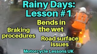 Be confident Riding in the Rain Lesson #1: Riding a motorcycle in wet weather