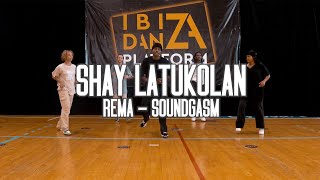 Shay Latukolan Choreography // Rema - Soundgasm // IBIZA DANZA PLATFORM