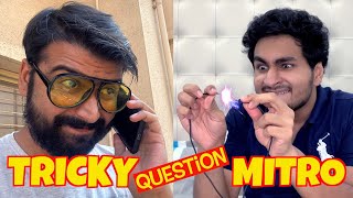 TRICKY QUESTION MITRO | CHOTA VIDEO | @anmolsachar  | @KunalChhabhria