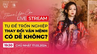 Jennie Uyen Chu LIVESTREAM  SỐ ĐẶC BIỆT