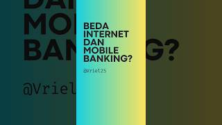 Beda Internet dan Mobile Banking