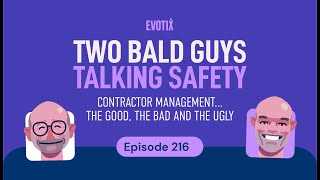 Contractor Management - The Good, the Bad and the Ugly