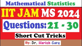 Questions 21 to 30| IIT JAM 2024 Mathematical Statistics| Short Cut Tricks