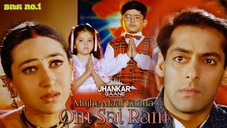 Mujhe Maaf Karna,Om Sai Ram  | Alka Yagnik, Abhijeet | Sai Baba |  Popular Hits Salman khan Songs