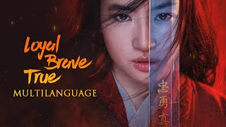 Mulan (2020) - Loyal Brave True - Multilanguage (10 languages)