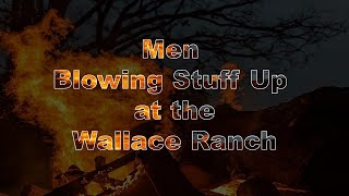 Blowing up 2 Pound Tannerite jugs on Beaver Dams at the Wallace Ranch!  (Kingdom Christmas Lights)