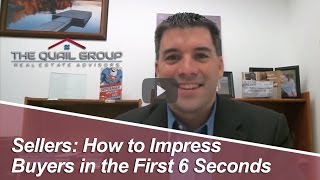 North Shore Real Estate Agent- Sellers: How to impress buyers in the first 6 seconds