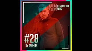 Elliptical Sun Radio #28 by Kroman