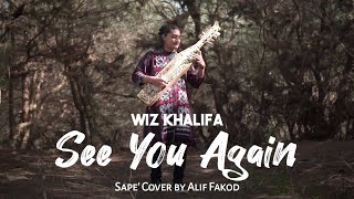 Wiz Khalifa - See You Again (Sape' Cover by Alif Fakod)