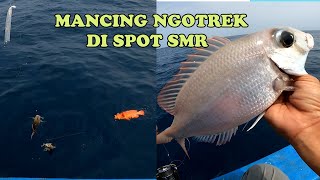 MANCING TEHNIK NGOTREK ATAU SABIKI DI SPOT SMR UMPAN REBON, IKAN NYA RAME