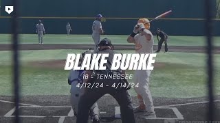 1B Blake Burke, Tennessee - April 12-14, 2024