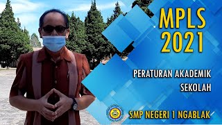 MPLS ONLINE 2021 | PERATURAN AKADEMIK SEKOLAH | SMP NEGERI 1 NGABLAK