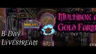 WoW WotLK 3.3.5a - MultiBox Gold Farm + Few Heroics - BDAY Livestream