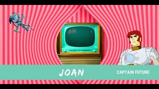 JOAN - Captain Future Thema auf Vinyl