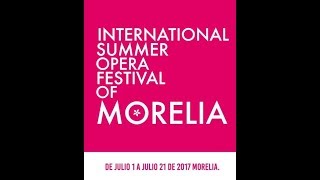 International Summer Opera Festival of Morelia | Cap 12 |