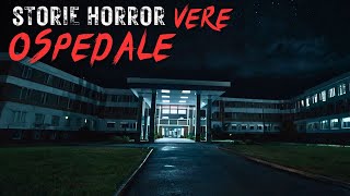 3 VERE E TERRIFICANTI STORIE HORROR OSPEDALIERE - NOTTI DELL'ORRORE