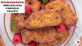 Rabanada: Best Brazilian French Toast