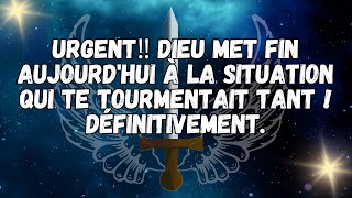 URGENT‼️ Dieu met fin aujourd'hui à la situation qui te tourmentait tant ! Définitivement