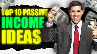 Top 10 Passive Income Secrets Revealed!